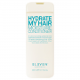 Eleven Australia - Hydrate My Hair - Moisture Conditioner - 300 ml